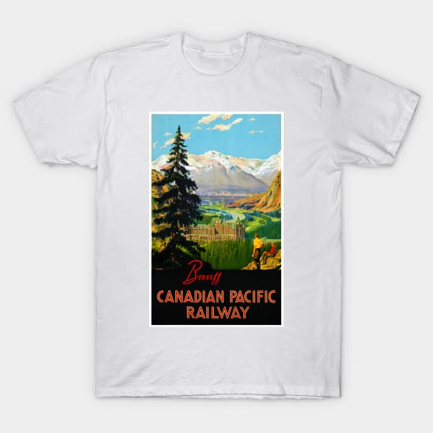 Vintage Travel Poster Banff Canadian Pacific Railway T-Shirt by vintagetreasure